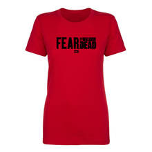 Load image into Gallery viewer, Fear The Walking Dead Season 6 Logo Women's Short Sleeve T-Shirt