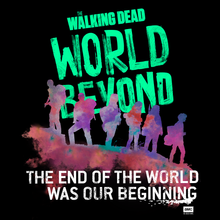 Load image into Gallery viewer, The Walking Dead: World Beyond Season 1 Quote Metal Sign