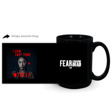 Load image into Gallery viewer, Fear The Walking Dead Season 6 Alicia Quote Black Mug
