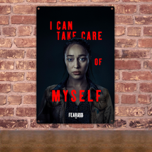 Load image into Gallery viewer, Fear The Walking Dead Season 6 Alicia Quote Metal Sign
