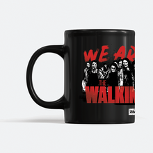 Load image into Gallery viewer, The Walking Dead We Are The Walking Dead Black Mug
